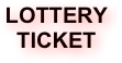 LOTTERY TICKET